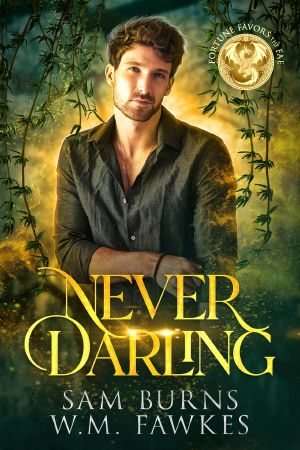 [Fortune Favors the Fae 06] • Never Darling